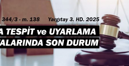 Uyarlama ve Tespit Davası