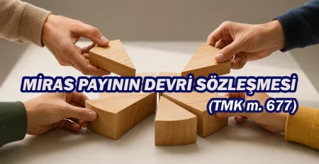 Miras Payının Devri Sözleşmesi